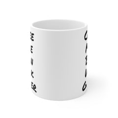 Coffee Make Brain Work Gooder - GiftForHim, GiftForHer, OfficeMug, GagGift, 11oz15oz20ozMugs, SarcasticMug, CoffeeLoverGift, QuirkyMug.