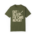 Eat Sleep Fix Cars Repeat, Comfort Colors Unisex Relaxed Fit T Shirt