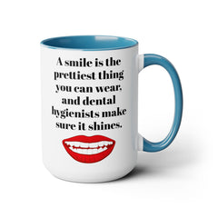 DENTAL HYGIENIST Smile mug