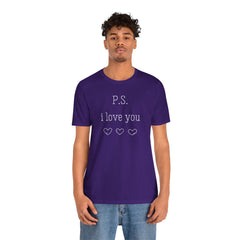 PS I LOVE YOU - Unisex Jersey Short Sleeve Tee