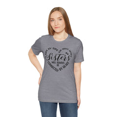 Sisters Unisex Jersey Short Sleeve Tee