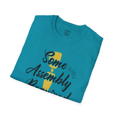 Some Assembly Required - Unisex T Shirt,Amputation Awareness,Limb Loss Awareness,Gift For Her,Gift For Him,Leg Amputee,Arm Amputee