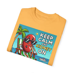Keep Calm And Kidney On Graphic Unisex Garment-Dyed T-shirt