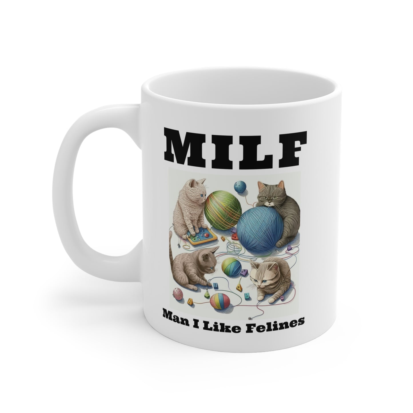 MILF Funny Cats, Ceramic Mug