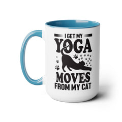 Funny Cat Graphic Mug, I Get My Yoga Moves From My Cat, Feline Mug, Pet Lover, Yoga Lover Mug, Cat Lover Mug, Gift for her, Workout Mug, Gift for Mom