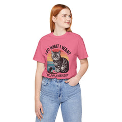 I Do What I Want Cat Quote - Graphic Unisex Jersey Short Sleeve Tee