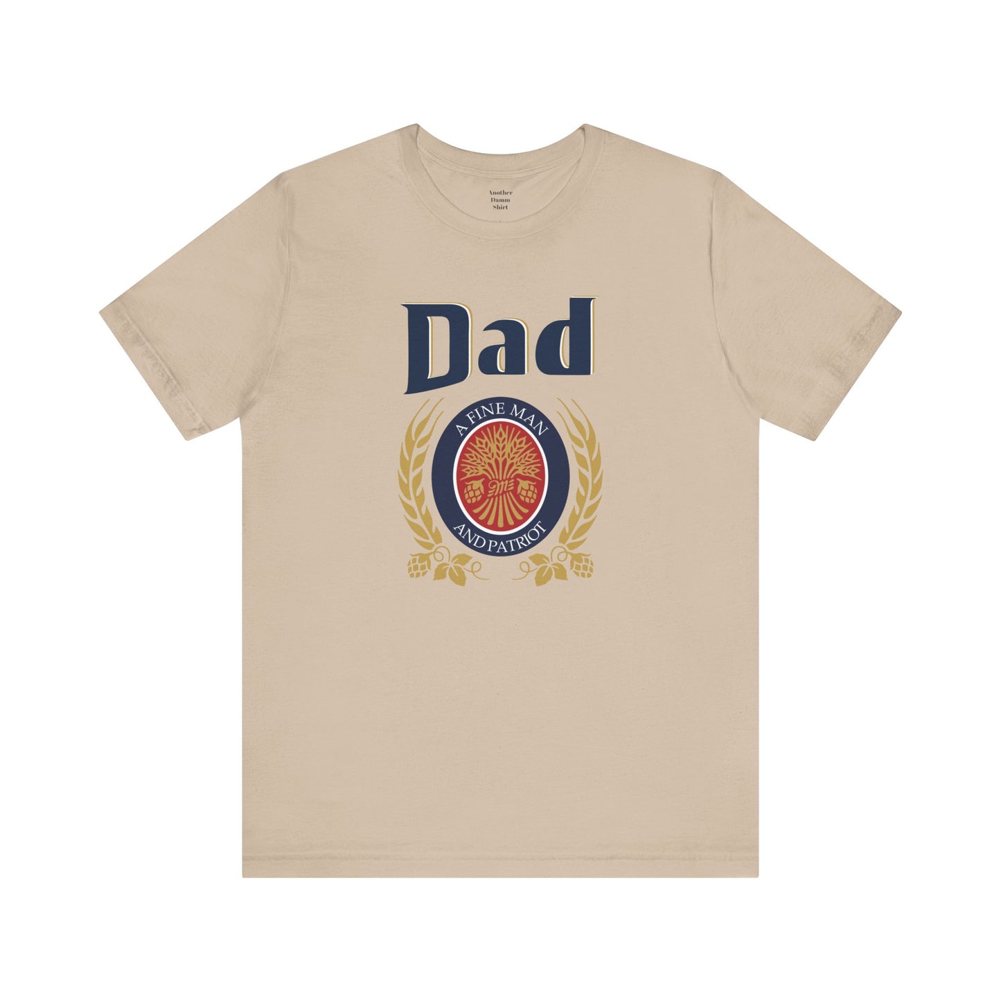 DAD A Fine man and Patriot, Unisex Softstyle T-Shirt