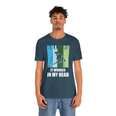 Billards Funny Quote - Unisex Jersey Short Sleeve Tee