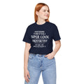 Super Cool Prosthetist Quote - Graphic Unisex T Shirt