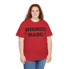 BIONIC BABE Amputee Humor   - Unisex Heavy Cotton Tee