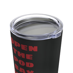 Open The Pod Bay Doors HAL Quote - 20oz Stainless Steel Tumbler