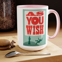 The Princess Bride As You Wish Mug