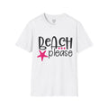 BEACH PLEASE with a Starfish Unisex Softstyle T-Shirt  Even if you don't live near the beach you can still dream.