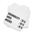 Personality, Looks, Fingers Count - Unisex Heavy Cotton Tee / Prosthetic Humor / One Leg / One Arm / Missing Fingers