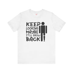 Funny Amputee Quote - Unisex Short Sleeve Tee,Amputee Awareness,Gift For Him,Leg Amputee,Arm Amputee,Limb Loss Awareness,Unique Amputee Gift