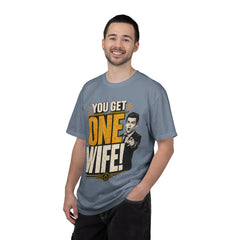 T-Shirt — “You Get One Wife!” Vintage Graphic Tee (Funny Relationship Quote)