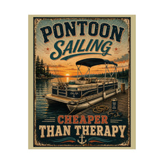 Pontoon Sailing Poster — "Cheaper Than Therapy" Matte Vertical Wall Art
