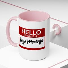 Princess Bride,My Name Is Inigo Montoya, Ceramic Mug
