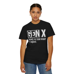 GEN X FUNNY graphic, Raised on Hose Water and Neglect, Retro Comfort Colors 1717, unisex garment-dyed t-shirt, gift for him, gift for her, Birthday gift tee, Vintage Style graphic tee, Fathers Day Shirt