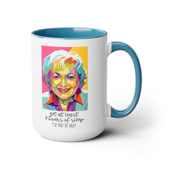 Betty White Quote Mug,gift for fans,pop culture item,Gift for her.