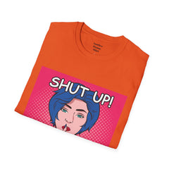 SHUT UP Pop Art Woman striking a Librarian pose Unisex Softstyle T Shirt
