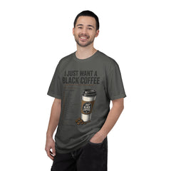 I Just Want a Black Coffee T-Shirt — Funny Barista List Graphic Tee for Coffee Lovers