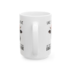 Funny Crazy Cow Graphic Mug, Live Laugh Love mug, Load Aim And Fire mug, white ceramic cow mug, 11oz, 15oz, , farm animal mug, gift for her