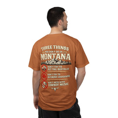 Montana Graphic T-Shirt — "Three Things You Don’t Do in Montana"