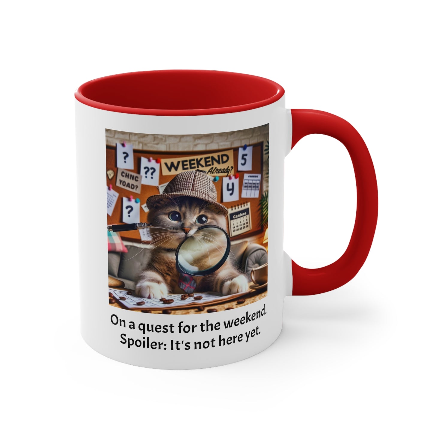 Tuesday Funny Cat Quote Graphic Mug, Accent Mug, 11oz, 15oz