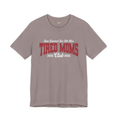 Sleep Deprived Still Alive Tired Moms Club T-Shirt — Funny Vintage Mom Graphic Tee