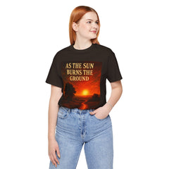 As The Sun Burns The Ground Short Sleeve Tee - Get The Led Out, Zeppelin Inspirational Nature Design