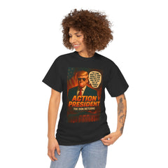 Action President Tee - Political Statement T-Shirt