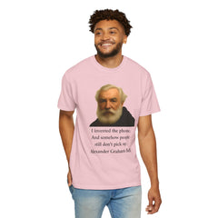 Alexander Graham Bell Quote T-Shirt — "I invented the phone. And somehow people still don't pick up."