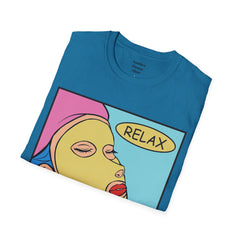 RELAX Pop Art Woman getting a SPA treatment Unisex Softstyle T Shirt  Must have T Shirt if going to the Beauty Palor or Spa