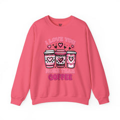 Woman's I Love You More Than Coffee Valentine - Unisex Heavy Blend™ Crewneck Sweatshirt