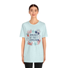 Coastal Fourth of July Tee – "America But Make It Coastal" Graphic T-Shirt