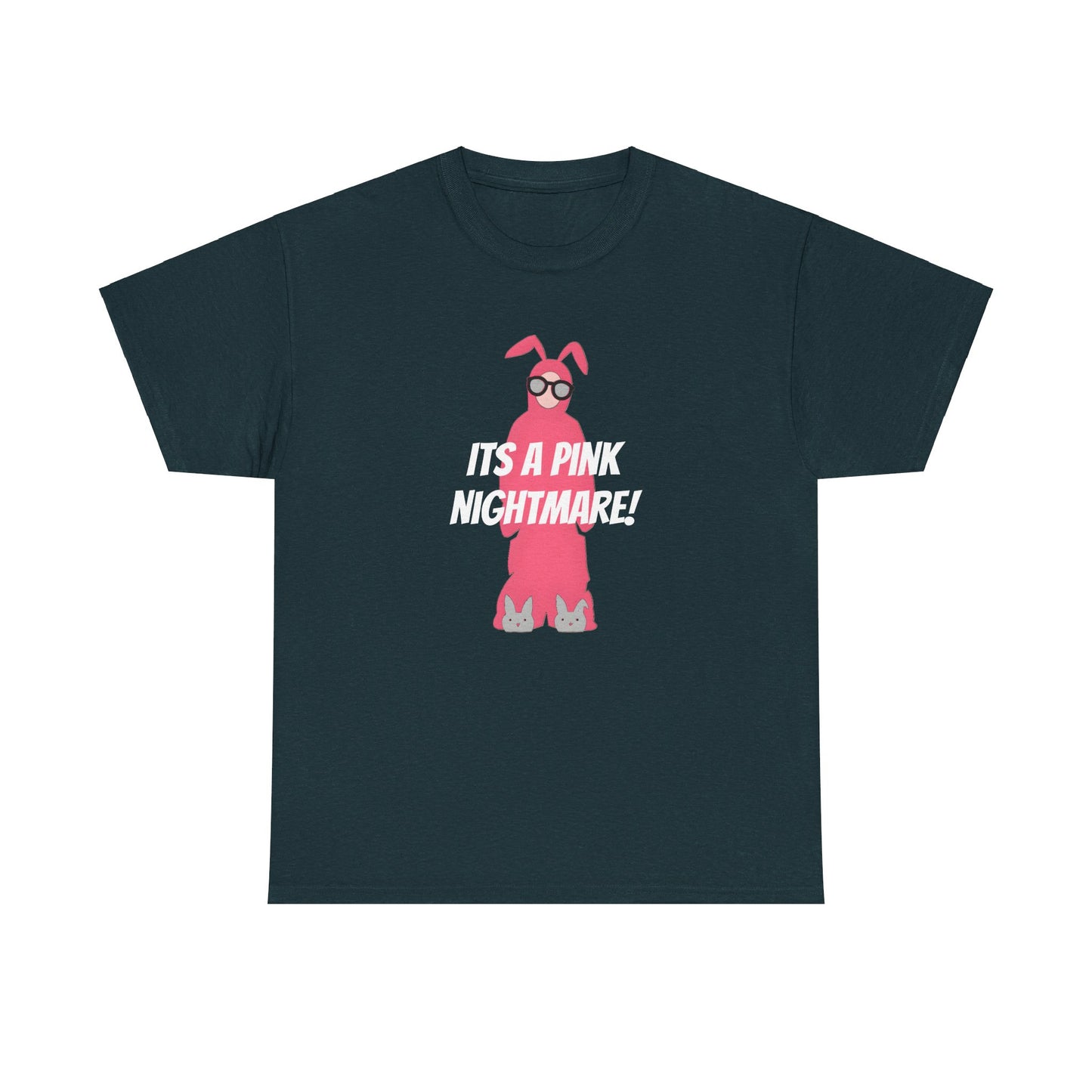 Ralphie Its a Pink Nightmare - Unisex Heavy Cotton Tee