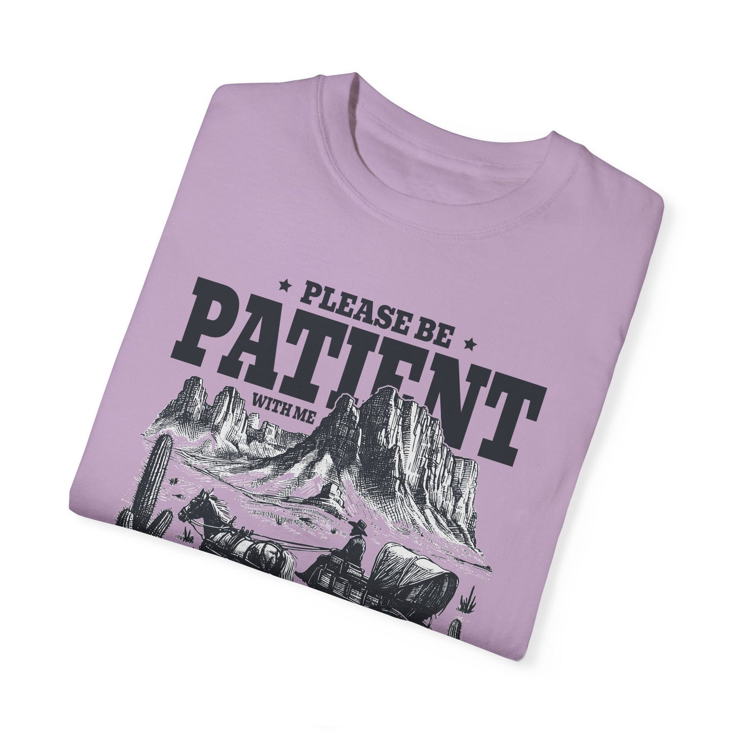 Please Be Patient With Me, I'm From The 1900s, Comfort Colors Unisex Shirt