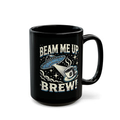 UFO Beam Me Up Brew - Black Mug (11oz, 15oz)