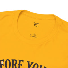 Before You Ask It Was A Kraken Amputee Humor - Unisex Garment-Dyed T-shirt