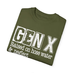 GEN X FUNNY graphic, Raised on Hose Water and Neglect, Retro Comfort Colors 1717, unisex garment-dyed t-shirt, gift for him, gift for her, Birthday gift tee, Vintage Style graphic tee, Fathers Day Shirt
