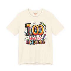 100 DAYS of MAKING DIFFERENCE - Unisex Short Sleeve Tee