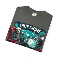 Ultimate True Crime Junkie - Graphic Comfort Colors Garment Dyed tee