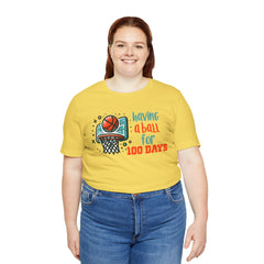 100 Days of School Having A Ball Unisex Tee