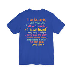 Teacher Appreciation T-Shirt — “Class Dismissed Miss ___” End-of-Year Goodbye Tee