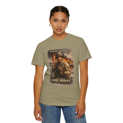 American Heroes Collection No 2 Graphic T-Shirt — “We're Not Going Back” Audie Murphy WWII
