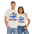 True Story Shark Graphic Amputee Humor - Unisex Garment-Dyed T-shirt