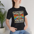 You Get What You Give, The New Radicals - Graphic Unisex Jersey Short Sleeve Tee