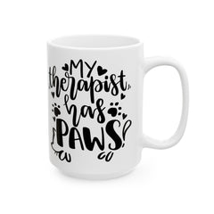 My Therapist Has Paws Mug