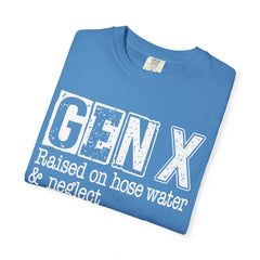 Raised on Hose Water and Neglect — Retro Graphic T-Shirt (Vintage Gift for Gen X)